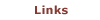 Links